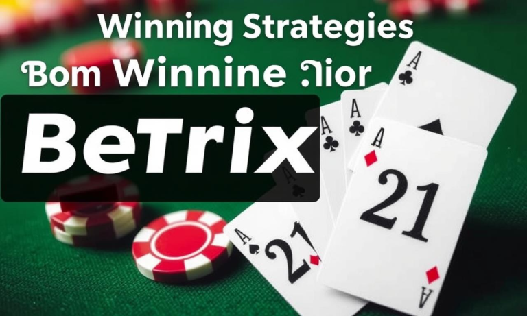 瘋狂21點玩家必讀！掌握這三個技巧，讓你輕鬆贏得Betrix21點遊戲